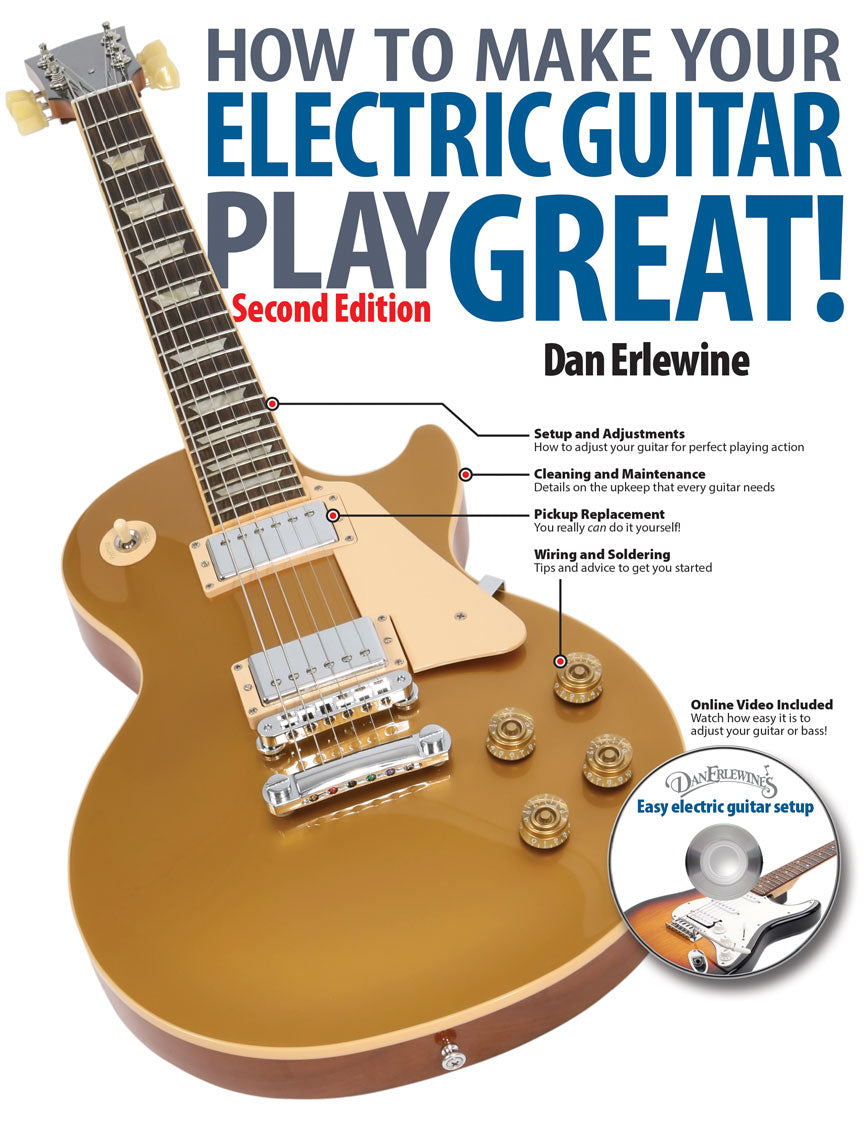 Image 1 of How to Make Your Electric Guitar Play Great! - Second Edition - SKU# 49-333024 : Product Type Media : Elderly Instruments