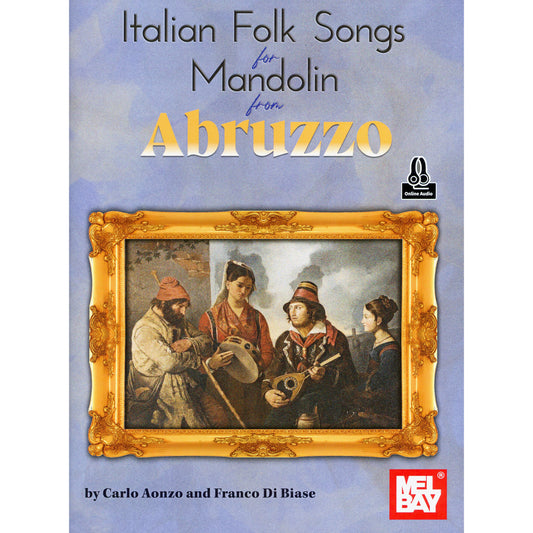 Image 1 Cover of Italian Folk Songs for Mandolin from Abruzzo by Carlo Aonzo and Franco Di Biase SKU: 02-31010M