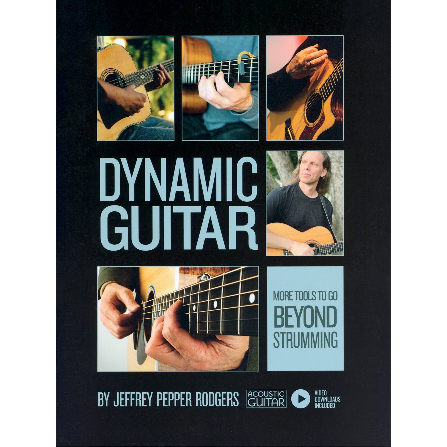 Image 1 cover of Dynamic Guitar - More Tools to Go Beyond Strumming by Jeffrey Pepper Rodgers SKU: 49-337656