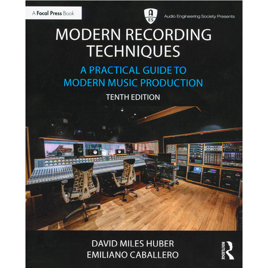 Image 1 Cover of Modern Recording Techniques - 7th Edition A Practical Guide to Modern Music Production by David Miles Huber and Emiliano Caballero SKU: 49-724851