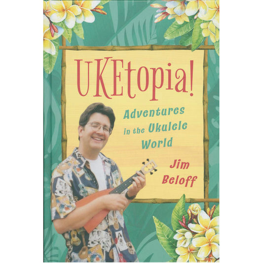 Image 1 of Uketopia! Adventures in the Ukulele World - SKU# 49-390389 : Product Type Media : Elderly Instruments