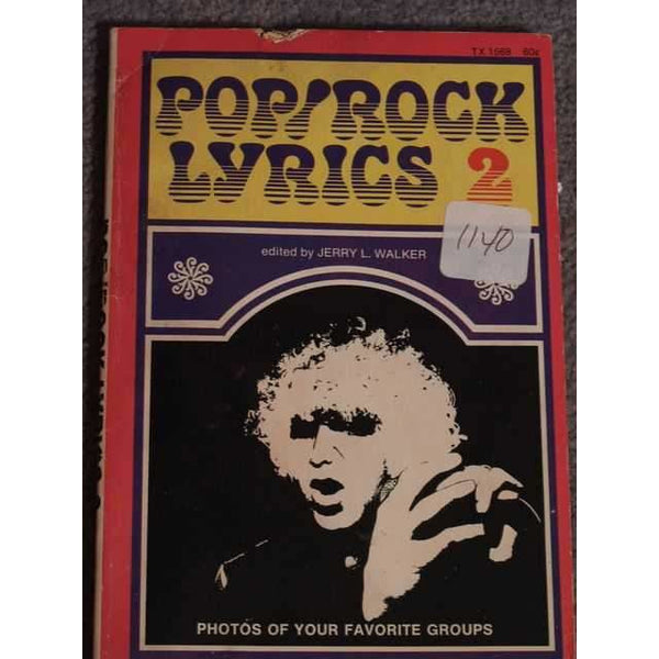 Pop/Rock Lyrics 2 Edited by Jerry L. Walker – Elderly Instruments