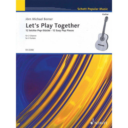 Image 1 of Let's Play Together: 12 Easy Pop Pieces for 2 Guitars - SKU# 49-944670 : Product Type Media : Elderly Instruments